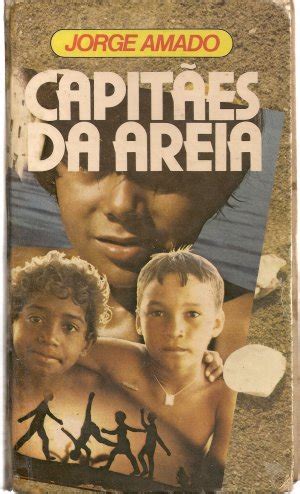 Avaliações Sobre Capitães Da Areia - Capitães da Areia - Jorge Amado