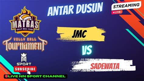 Matras Cup 2023 Bola Volly Putra Antar Dusun JMC VS SADEWATA YouTube