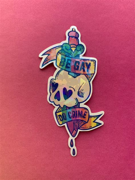 Be Gay Do Crime Sticker Etsy