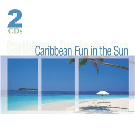 Amazon.com: Caribbean Fun in the Sun: CDs & Vinyl