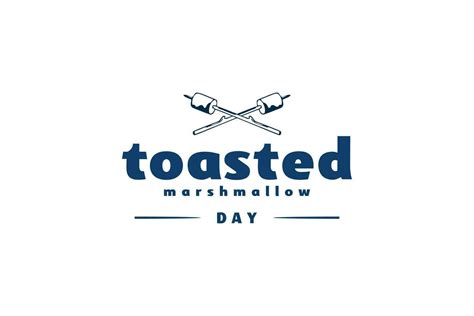 National Toasted Marshmallow Day 26542808 Vector Art At Vecteezy