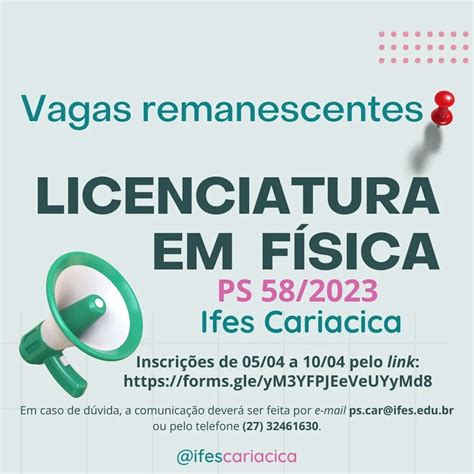 Ifes On Twitter Mais Uma Chance Para Come Ar Licenciatura Em F Sica