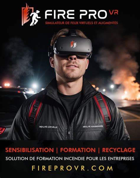 Découvrez La Révolution De La Formation Incendie Avec Fire Pro Vr