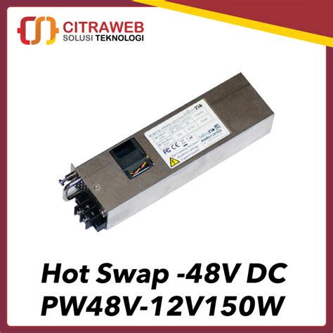 Mikrotik Hot Swap 48V DC PW48V 12V150W Lazada Indonesia