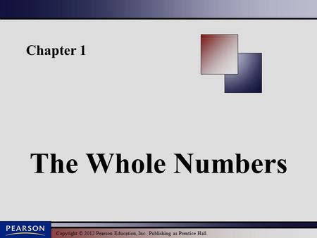 Copyright 2012 Pearson Education Inc Publishing As Prentice Hall