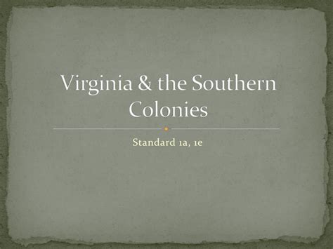 Virginia And The Southern Colonies Ppt Download