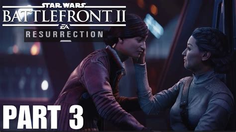 Star Wars Battlefront Ii Resurrection Dlc Part 3 Mission 15 Inferno Youtube