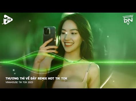 Th Ng Th V Y Remix M Nh V Ng Th P Nghe C U H H I Hot Tiktok Xu I D Ng C U Long