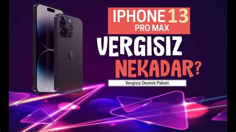 iPhone 13 Pro Max Vergisiz Ne Kadar Öğrenci Kaç TL Fiyatı 2023 YouTube