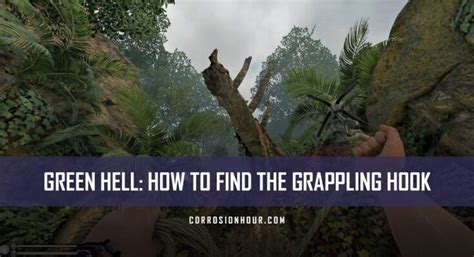 Green Hell: How to Find the Grappling Hook