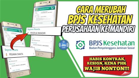 Cara Merubah Bpjs Perusahaan Ke Mandiri Homecare