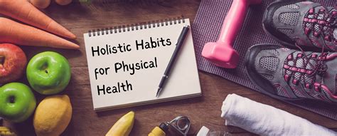 holistic habits  physical health