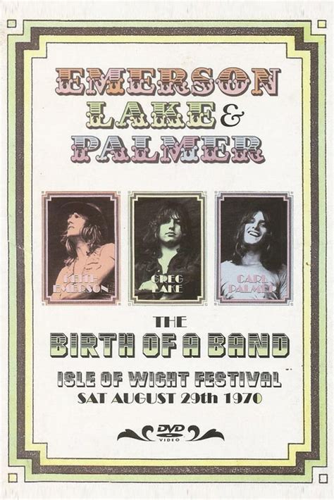 Emerson Lake Palmer The Birth Of A Band Isle Of Wight Festival