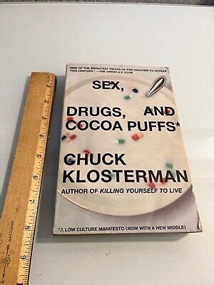 Sex Drugs And Cocoa Puffs Low Culture Manifesto By Chuck Klosterman PB EBay