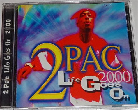 2Pac – Life Goes On 2000 (1999, CD) - Discogs