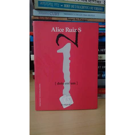Dois Em Um Livro - Livro - Dois em Um (Alice Ruiz S) | Shopee Brasil
