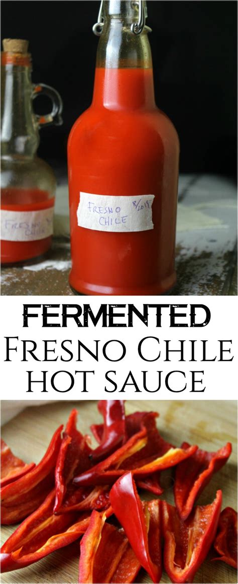 Fermented Fresno Pepper Hot Sauce Rebooted Mom