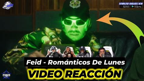 Feid Rom Nticos De Lunes Reacci N Youtube