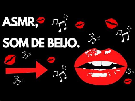 Barulho De Beijo Escrito - [ASMR]-💋BARULHO DE BEIJO💋. - YouTube