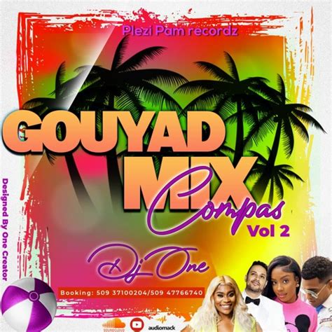 Stream New Gouyad Mix Compas Zouk 2023 Vol 2 Gouyad Kompa Mix By Dj