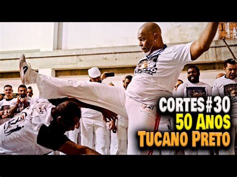 Cortes 30 50 Anos Do Mestre Tucano Preto Roda De Capoeira Troca De