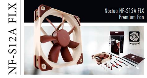 REVIEW: NOCTUA NF-S12A FLX