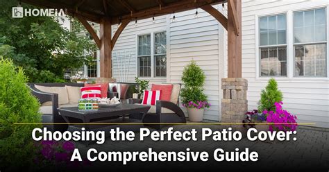 Choosing The Perfect Patio Cover A Comprehensive Guide