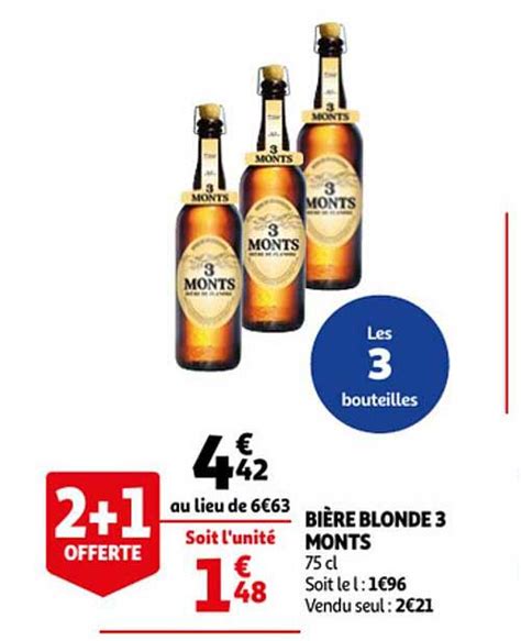 Offre Bi Re Blonde Monts Offert Chez Carrefour Market