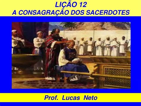 Ppt Li O A Consagra O Dos Sacerdotes Powerpoint Presentation