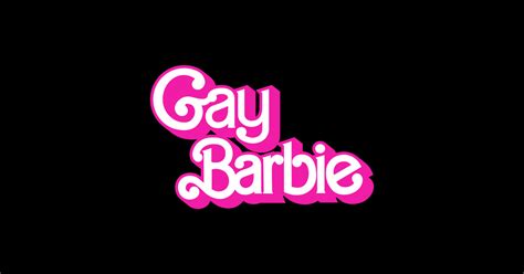 Gay Barbie Logo Barbie The Movie Style Barbie Movie Sticker Teepublic