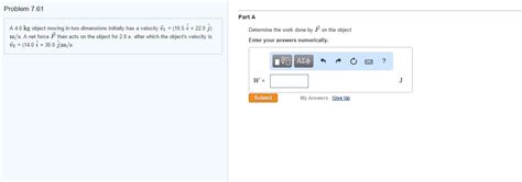 Solved A 4.0 kg object moving in two dimensions initially | Chegg.com