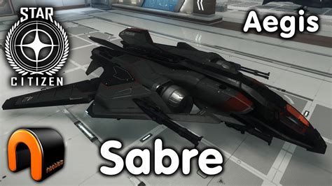 Star Citizen Aegis Sabre Youtube