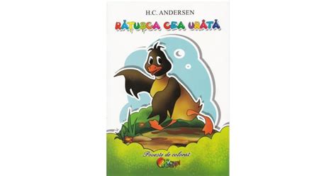 Ratusca Cea Urata Carte De Colorat A5 H C Andersen Arhiva Okazii Ro