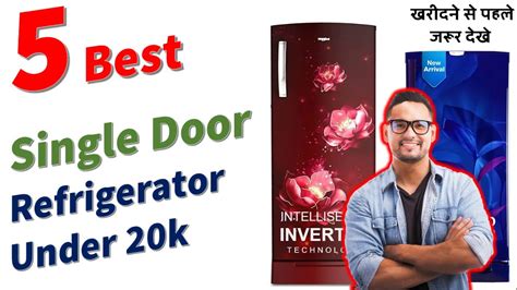 Top 5 Best Refrigerator Under 20000 Refrigerator 2024 Best Single