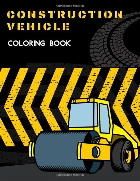 Construction Vehicle Coloring Book Colouring Book With Trucks Dumpers