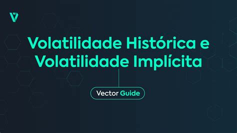 Volatilidade Hist Rica E Volatilidade Impl Cita Vector Guide Youtube