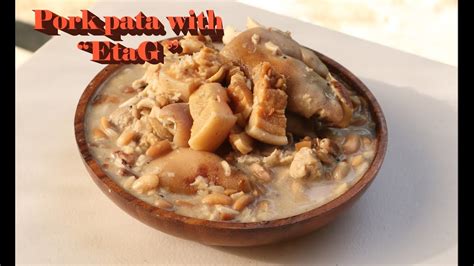 Pork Pata And White Beans With Etag Cured Meat Cordillera Food Recipe Youtube