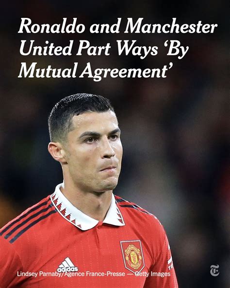 The New York Times On Twitter Cristiano Ronaldo Will Part Ways With Manchester United “by