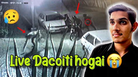 Ghar Ka Bahar Mobile Or Chori Ho Gay Snatching On Gunpoint Emotional Hogaya