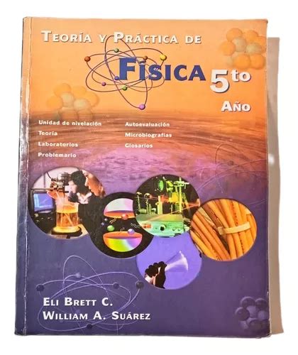 Teoria Y Practica F Sica To A O Eli Brett William Su Rez Mercadolibre