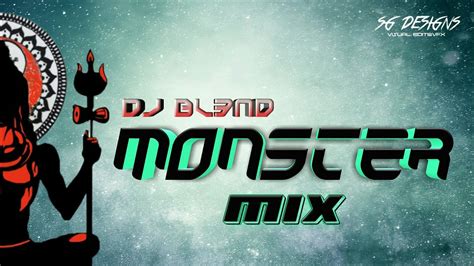 Monster Mix Dj Bl3nd X Sg Visuals Youtube