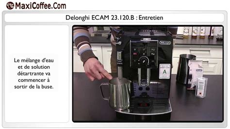 Entretien Delonghi ECAM 23 120 B Les Tutos MaxiCoffee YouTube