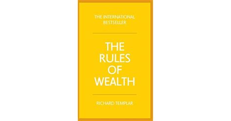 The Rules Of Wealth A Personal Code For Prosperity And Plenty By