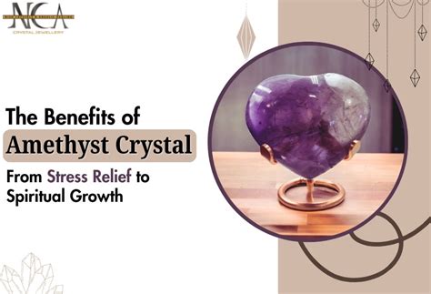 The Benefits of Amethyst Crystal: From Stress Relief to Spiritual Grow ...