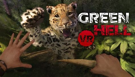 Survival Game Green Hell Vr Makes Its Way To Steam Vr