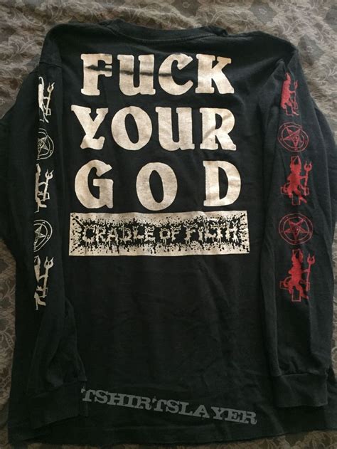 Cradle Of Filth Fuck Your God Total Fucking Darkness Ls Tshirtslayer Tshirt And