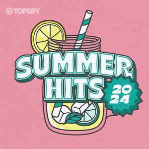 Summer Hits 2024 Summer Vibes Playlist By Topsify Spotify