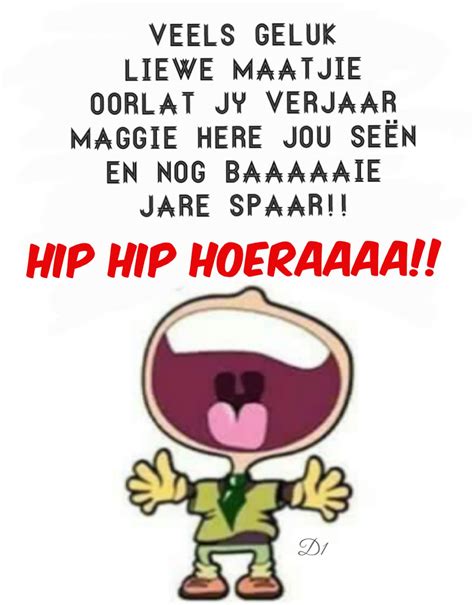 Veels Geluk Liewe Maatjie Oorlat Jy Verjaar Maggie Here Jou Seën En Nog