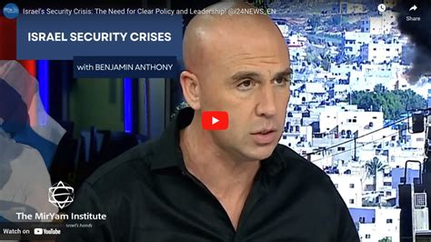 Israels Security Crisis The Need For Clear Policy And Leadership