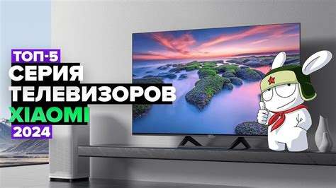 ТОП-5: Лучшие телевизоры Xiaomi 👌 Рейтинг серий телевизоров Сяоми 2024 ...
